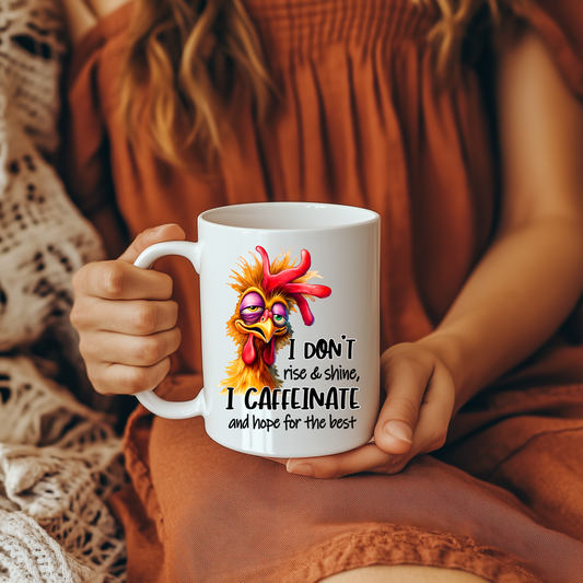 15 oz Coffee Mug - I don't Rise and Shine