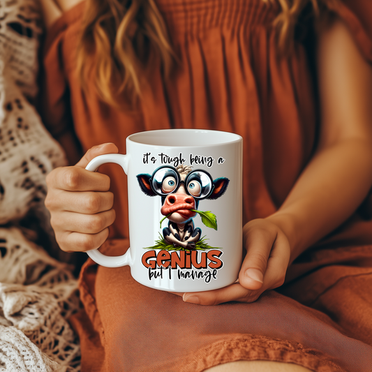 15 oz Coffee Mug - Its Tough being a Genius