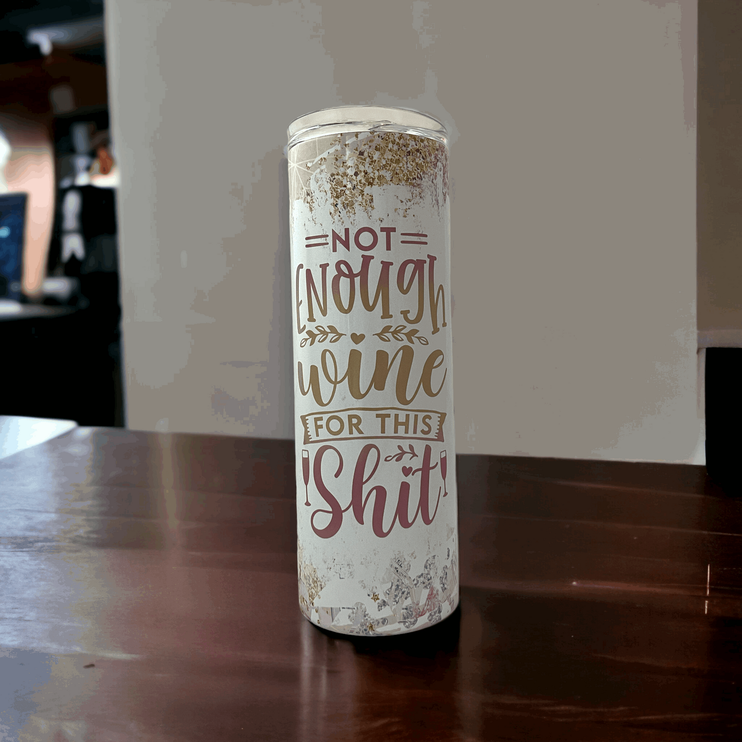 20oz white yeti tumbler wine with gold and burgundy Not Enough Wine For This Shit design by Macies Handmade Treasure's