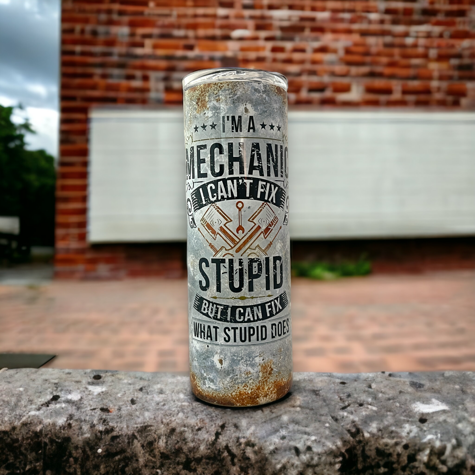 20oz mechanic tumbler with weathered metal design and humorous text about fixing stupidity