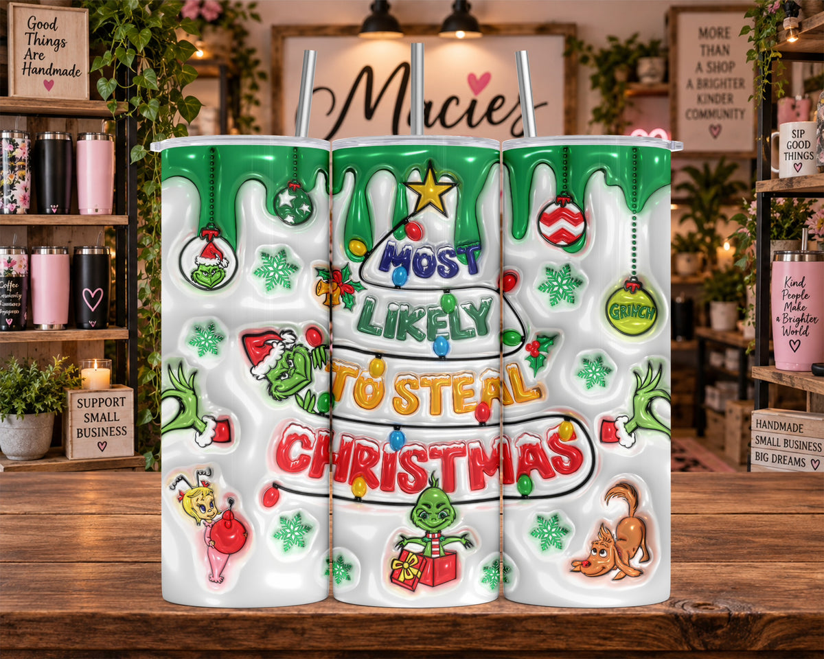Grinch Most Likely to Steal Christmas 20 oz Tumbler