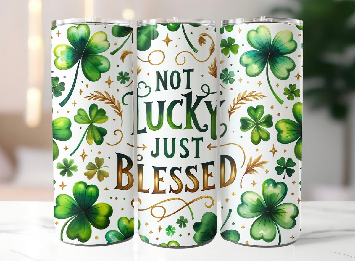 Photo of Not Lucky Just Blessed – 20 oz Tumbler