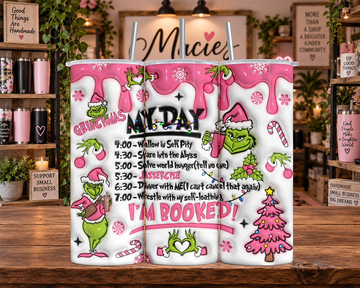 Pink Grinch Christmas Schedule 20 oz Tumbler