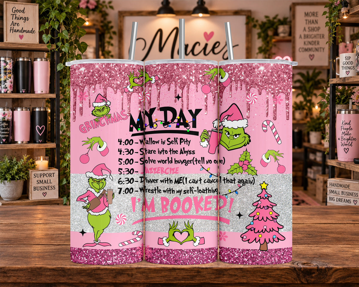 Pink Grinch Christmas Schedule 20 oz Tumbler