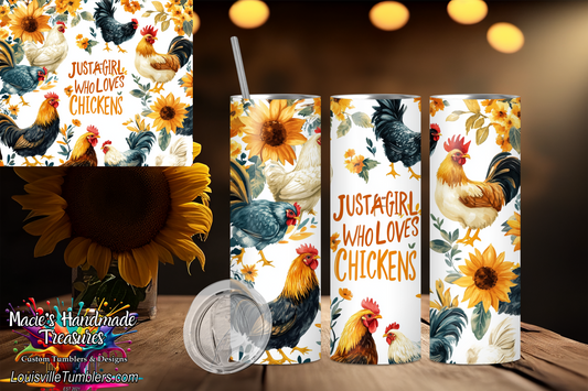 20oz Just a Girl who Loves Chickens