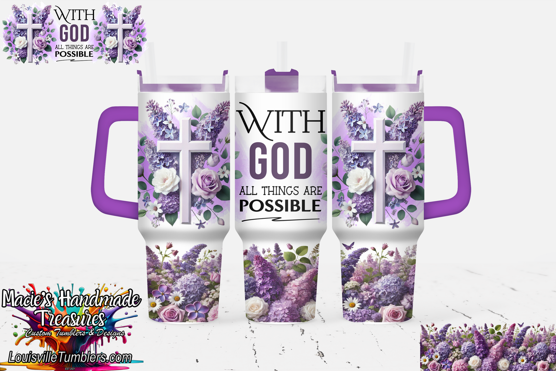 Stanley tumbler 40 oz with purple handles featuring floral design and religious message With God all things are possible